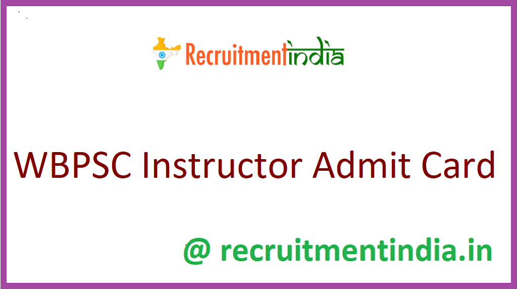 WBPSC Instructor Admit Card