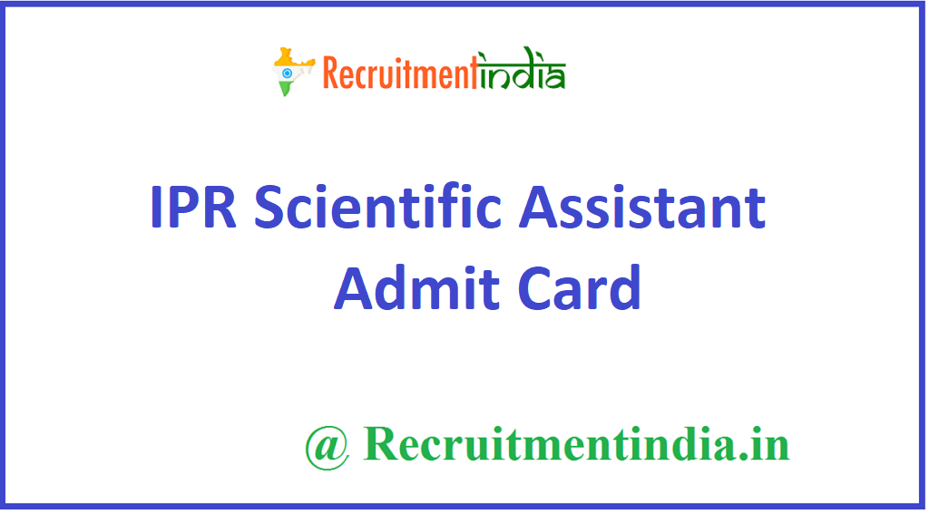 IPR Scientific Assistant Admit Card