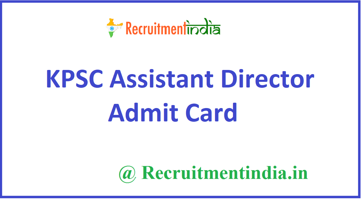 KPSC Assistant Director Admit Card 