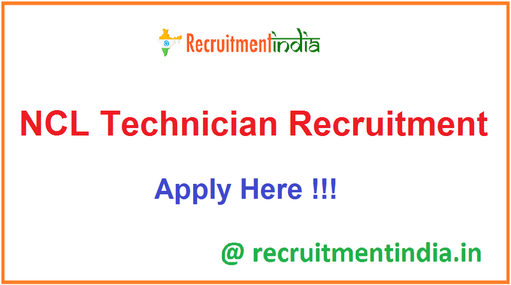 NCL Technician Recruitment 