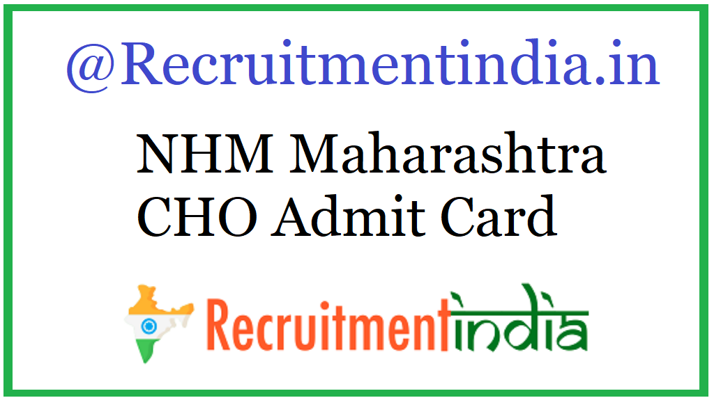 NHM Maharashtra CHO Admit Card