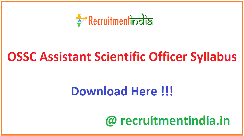 OSSC Assistant Scientific Officer Syllabus 