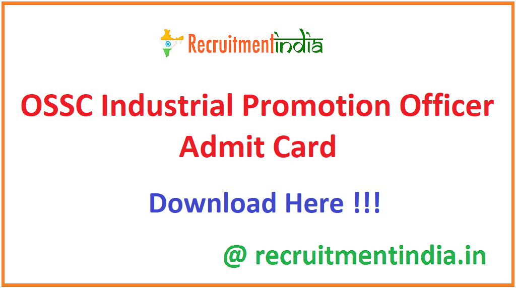 OSSC Industrial Promotion Officer Admit Card