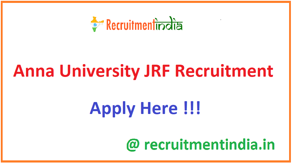 Anna University JRF Recruitment