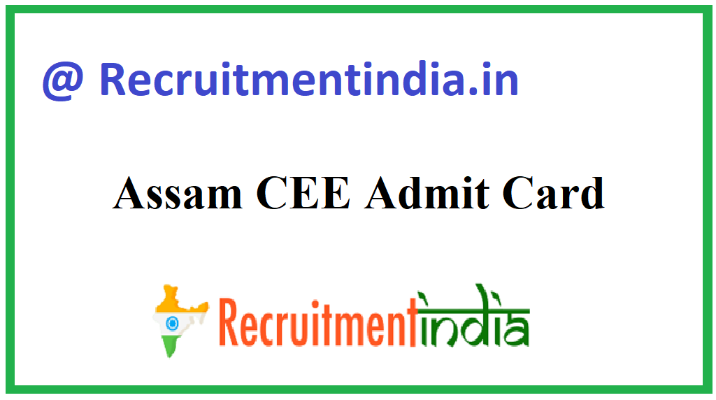 Assam CEE Admit Card 