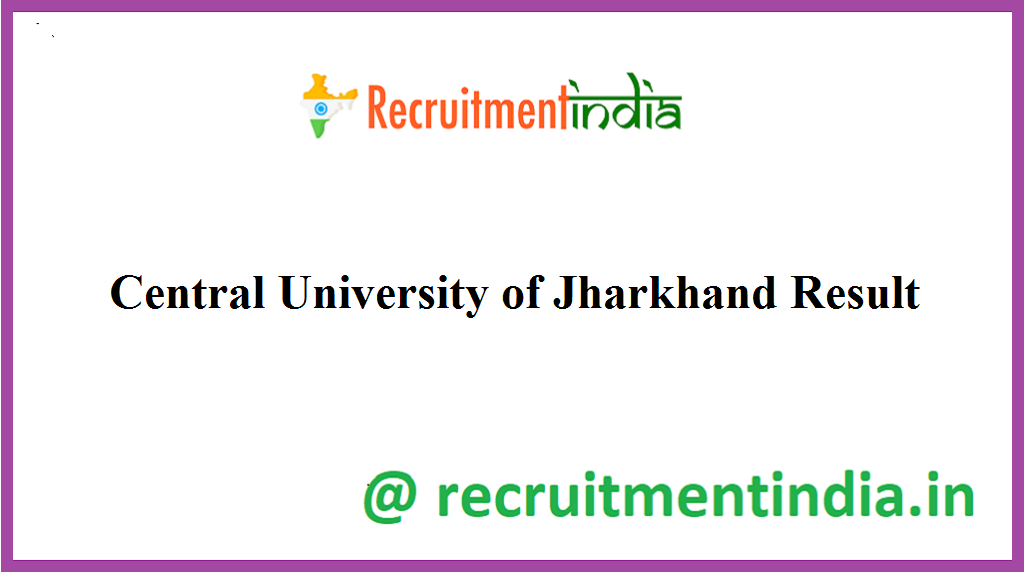 Central University of Jharkhand Result