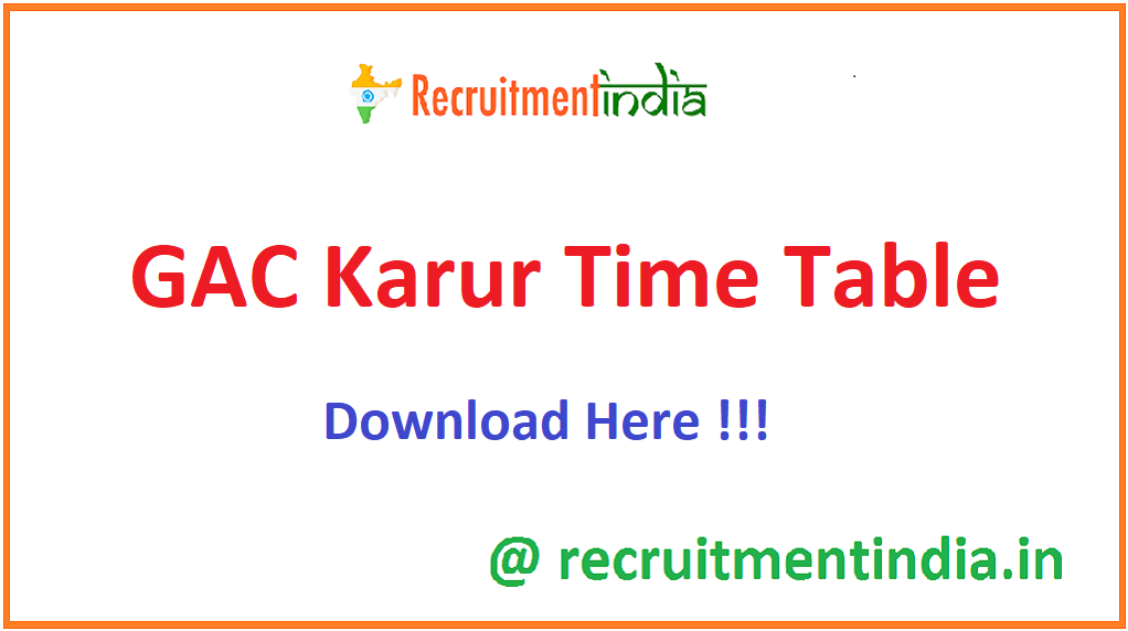 GAC Karur Time Table