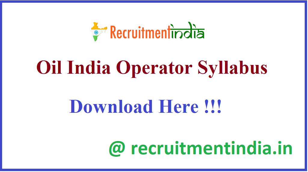 Oil India Operator Syllabus 