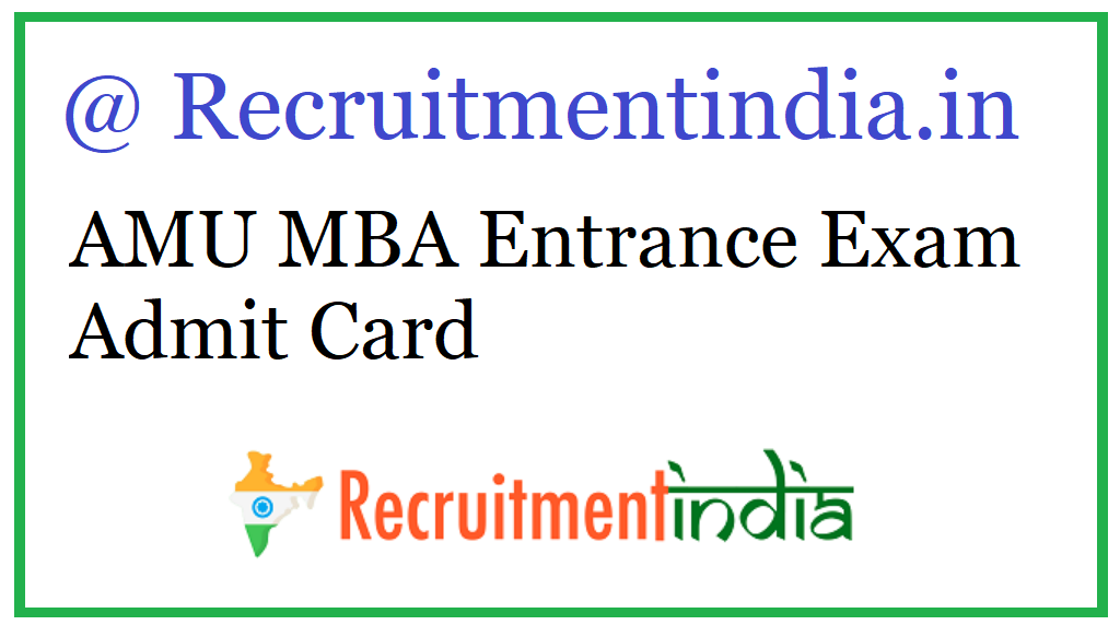 AMU MBA Entrance Exam Admit Card