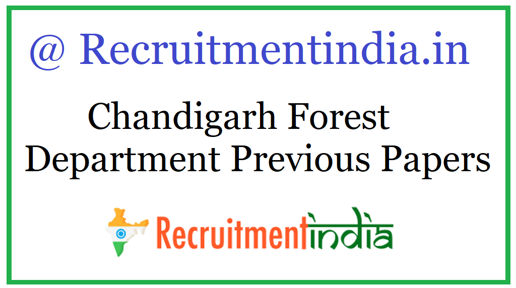 Chandigarh Forest Department Previous Papers