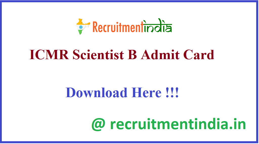 ICMR Scientist B Admit Card 