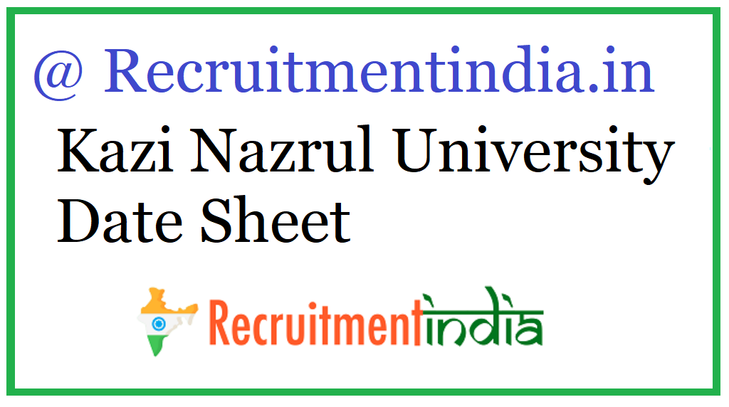 Kazi Nazrul University Date Sheet