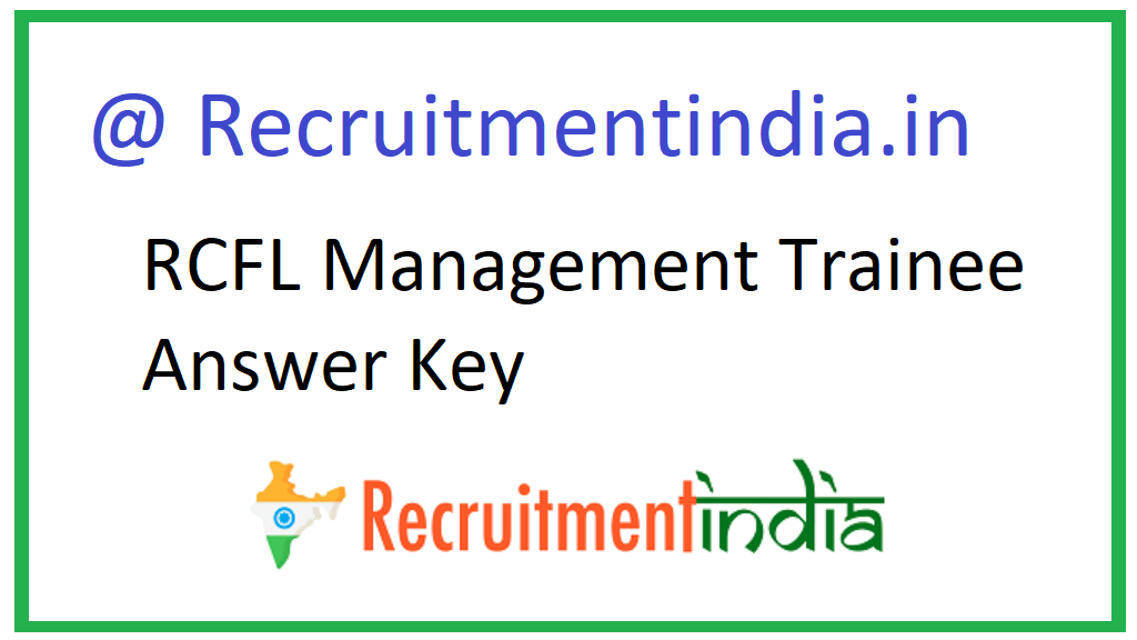 RCFL Management Trainee Answer Key 