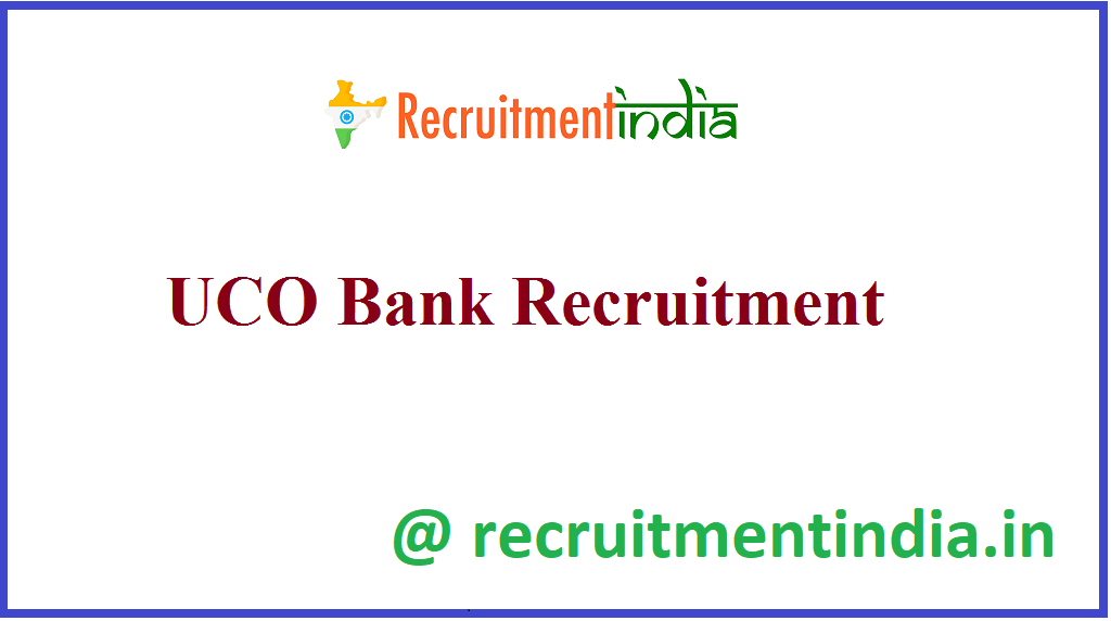 UCO Bank Recruitment 