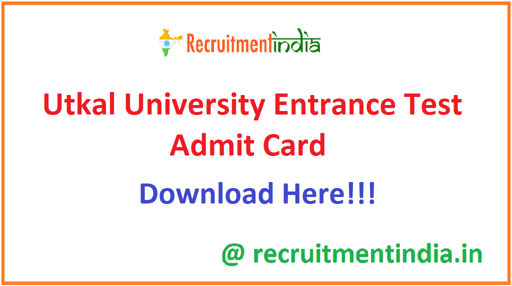 Utkal University Entrance Test Admit Card