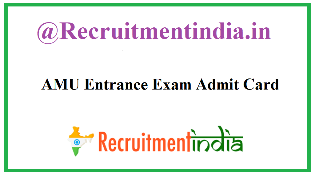 AMU Entrance Exam Admit Card 