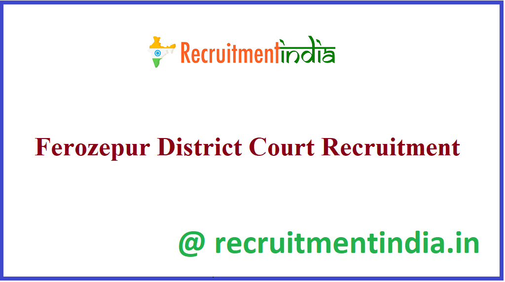 Ferozepur District Court Recruitment