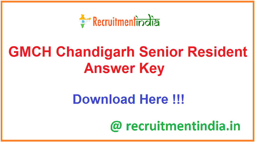 GMCH Chandigarh Senior Resident Answer Key