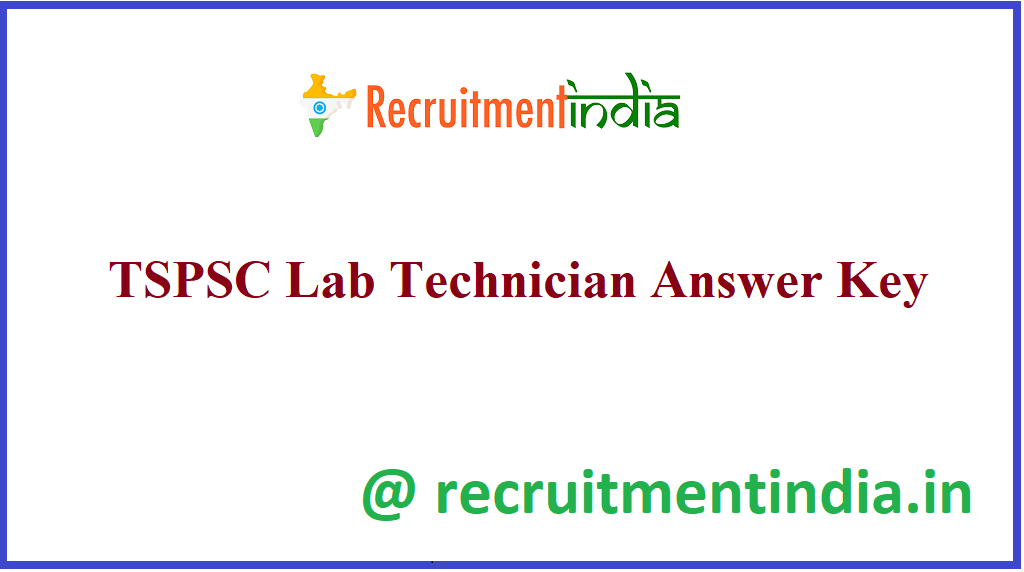 TSPSC Lab Technician Answer Key