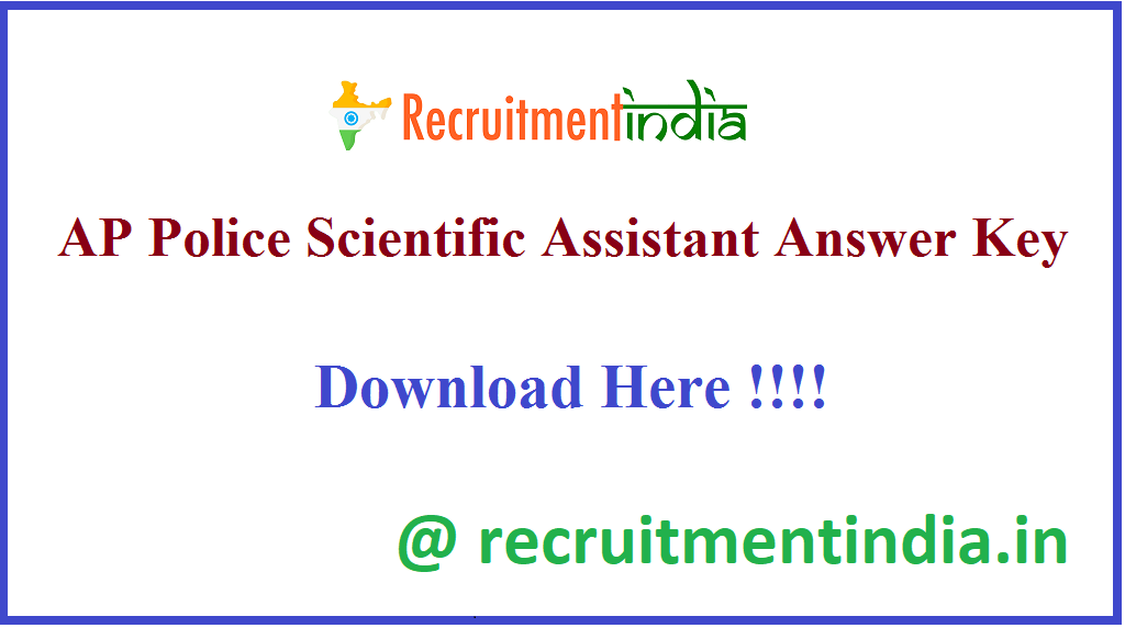 AP Police Scientific Assistant Answer Key