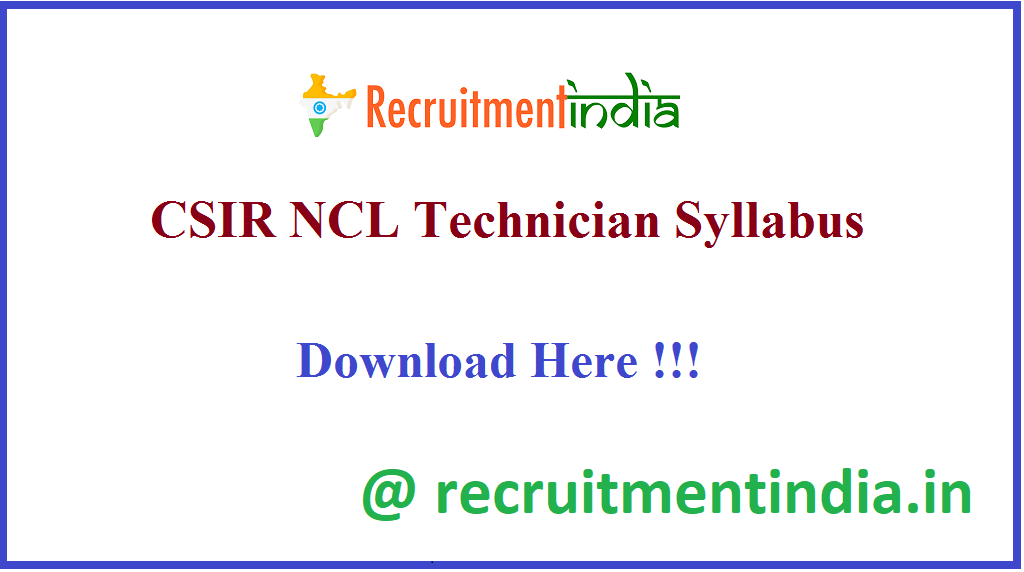 CSIR NCL Technician Syllabus 