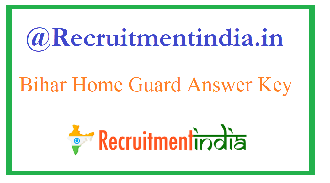 Bihar Home Guard Answer Key