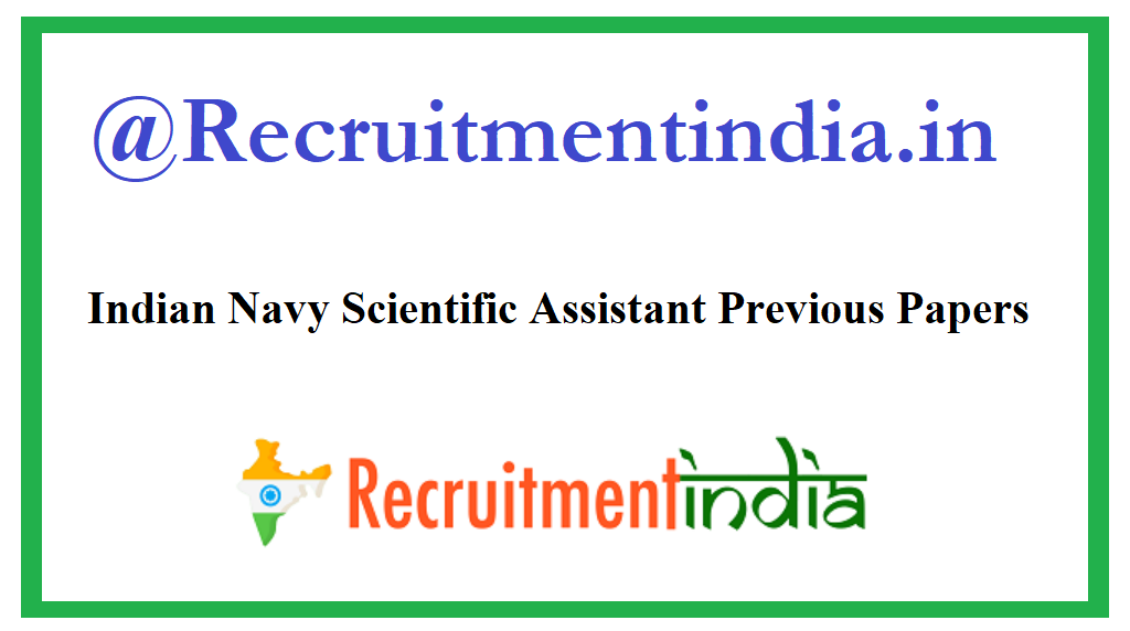 Indian Navy Scientific Assistant Previous Papers