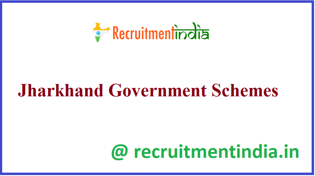 Jharkhand Government Schemes 