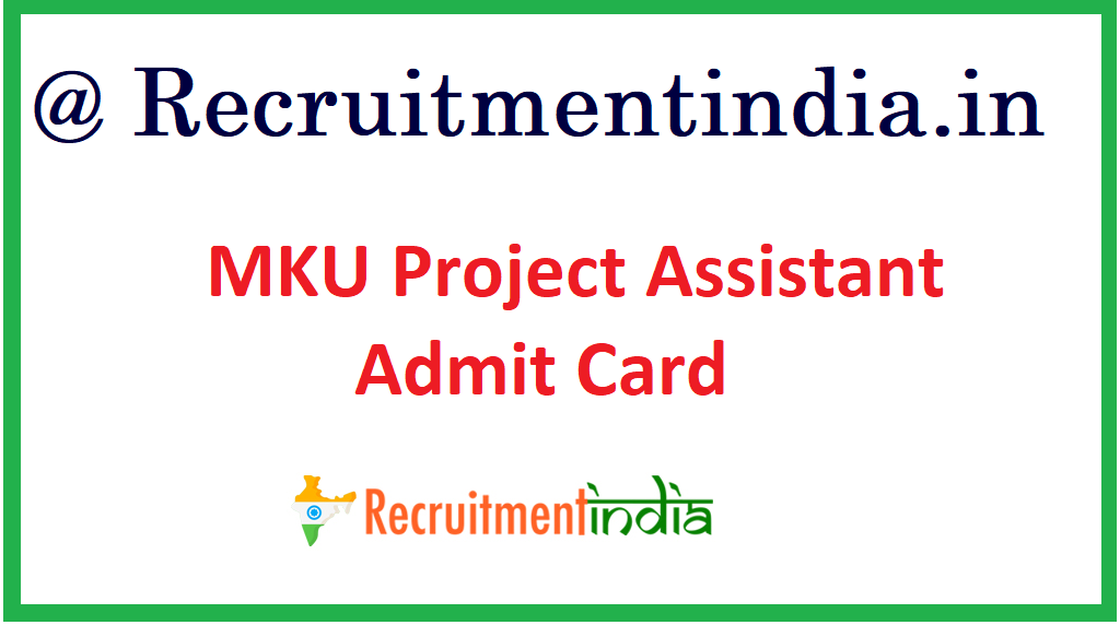 MKU Project Assistant Admit Card