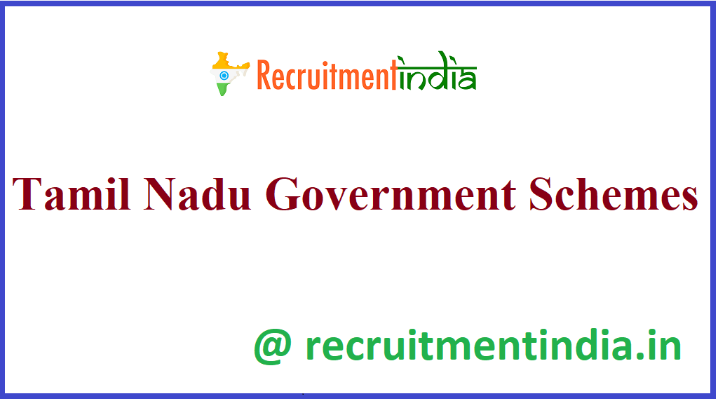 Tamil Nadu Government Schemes