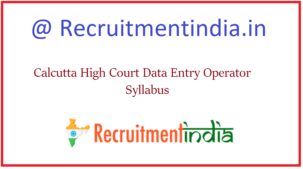 Calcutta High Court Data Entry Operator Syllabus