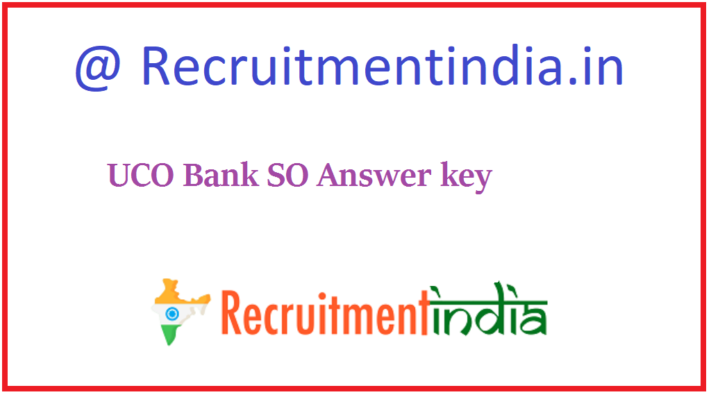 UCO Bank SO Answer key