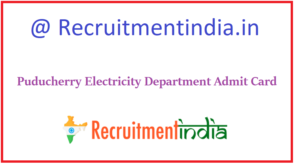 Puducherry Electricity Department Admit Card