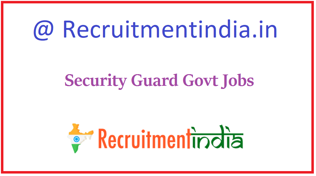 Security Guard Govt Jobs