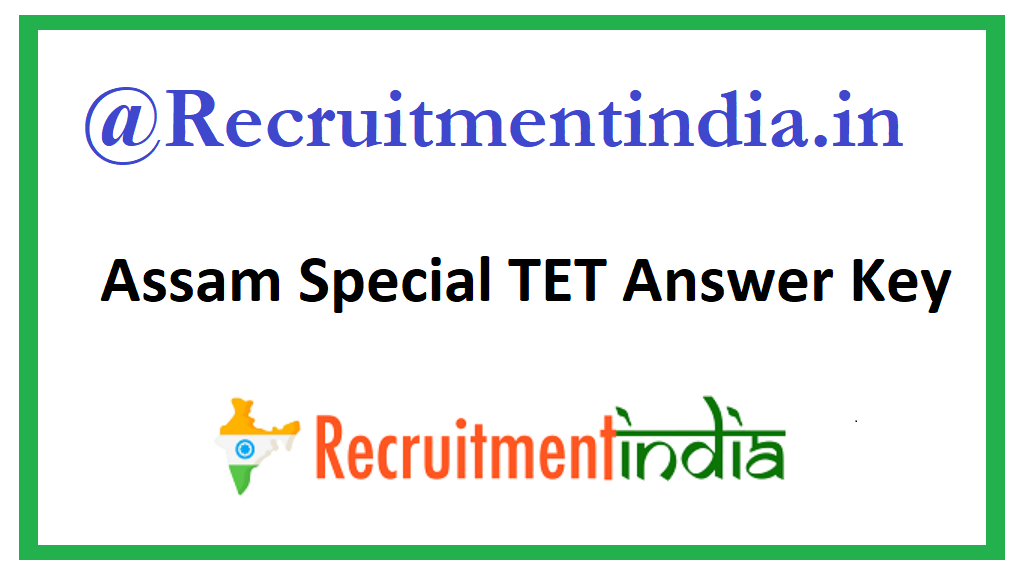 Assam Special TET Answer Key