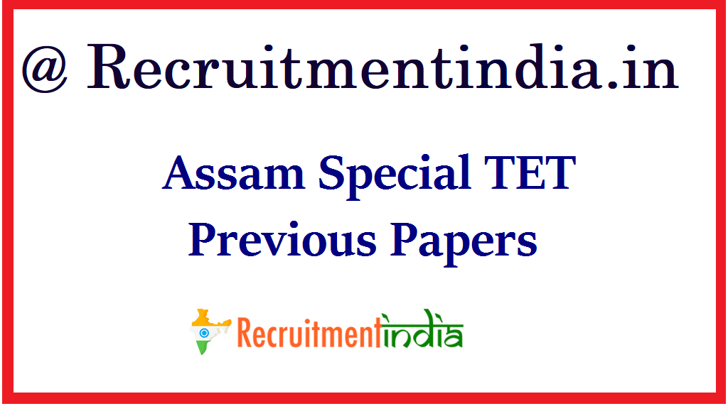 Assam Special TET Previous Papers