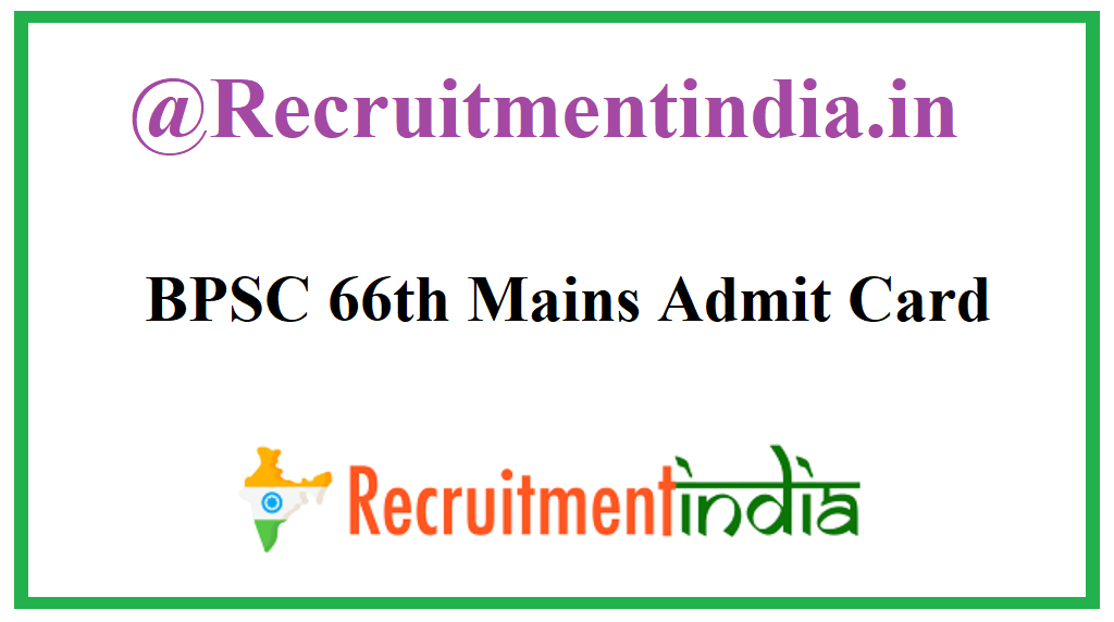 BPSC 66th Mains Admit Card 