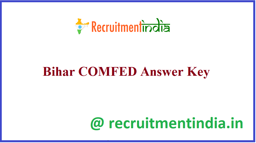 Bihar COMFED Answer Key 