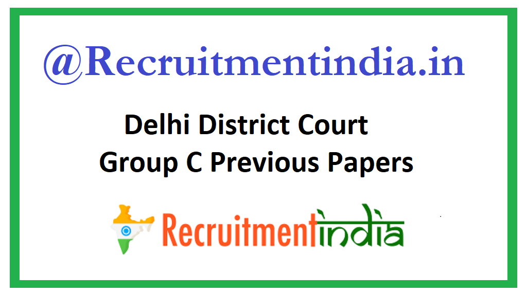 Delhi District Court Group C Previous Papers