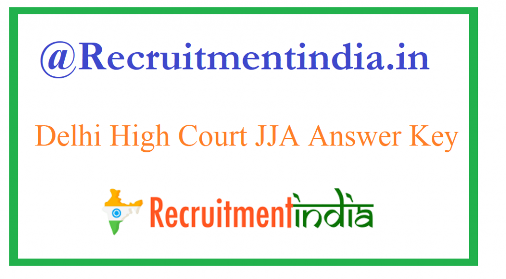 Delhi High Court JJA Answer Key