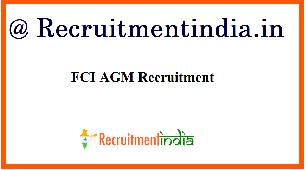 FCI AGM Recruitment 