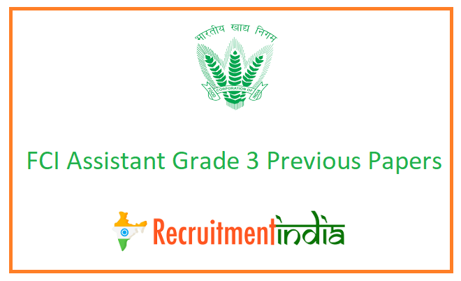 FCI Assistant Grade 3 Previous Papers