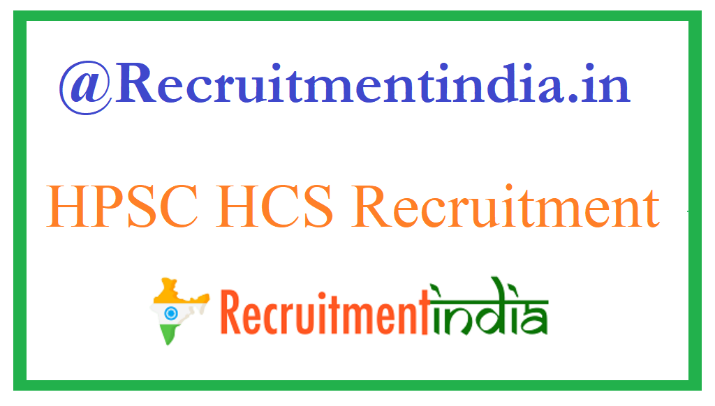 HPSC HCS Recruitment