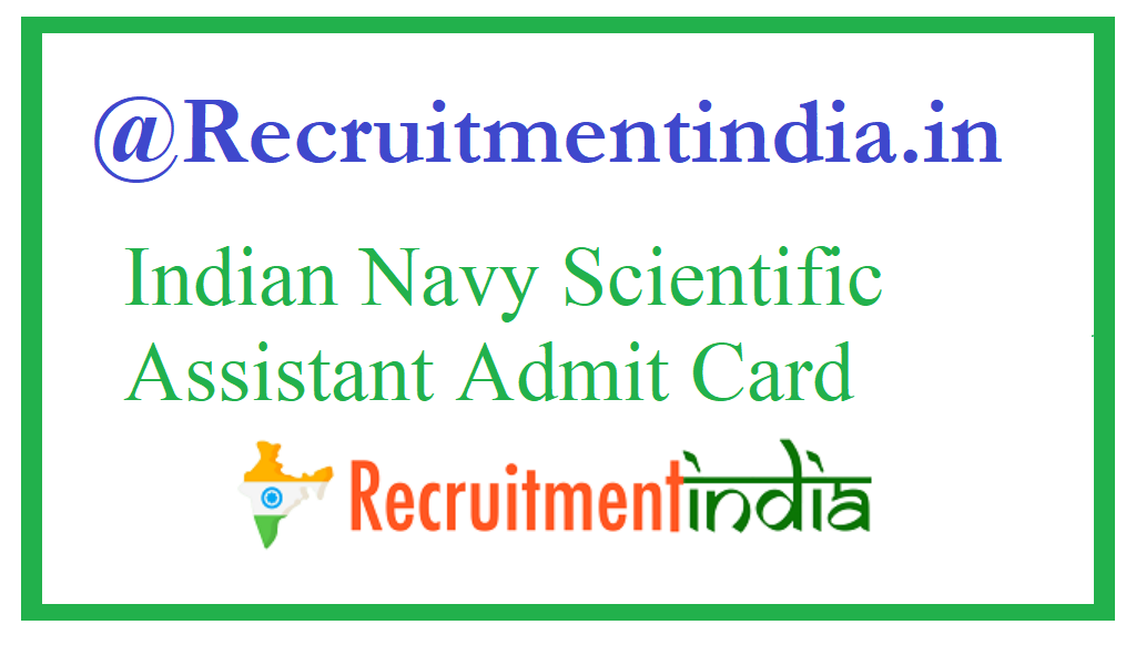 Indian Navy Scientific Assistant Admission Card