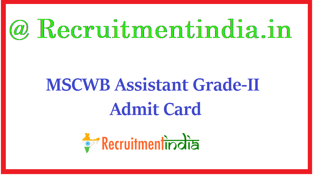 MSCWB Assistant Grade-II Admit Card