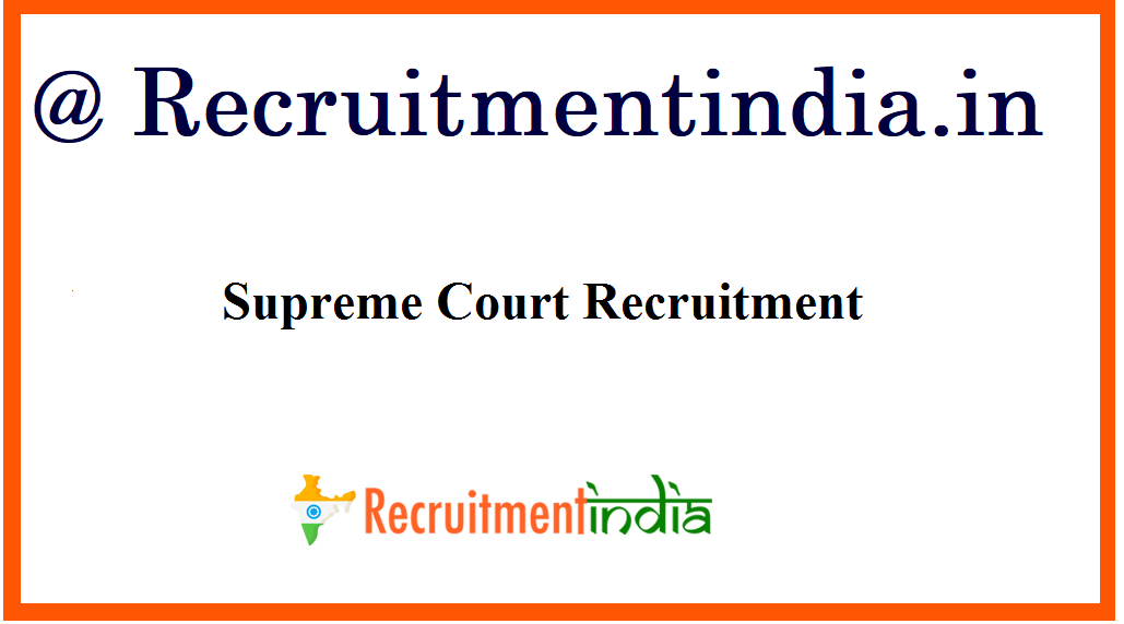 Supreme Court Recruitment