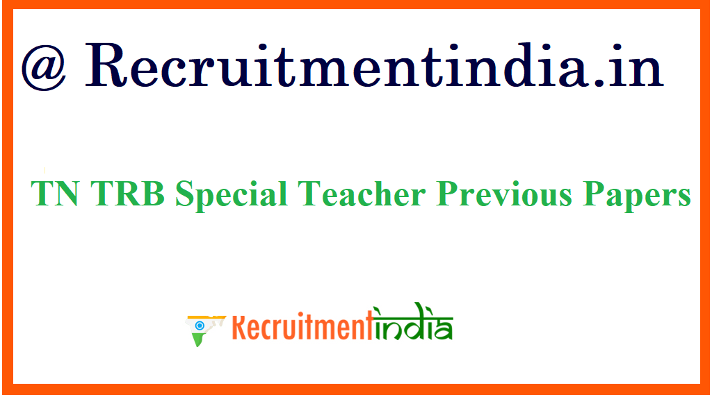 TN TRB Special Teacher Previous Papers