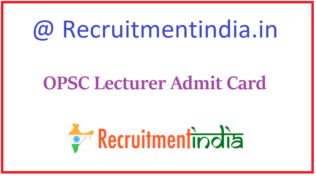 OPSC Lecturer Admit Card