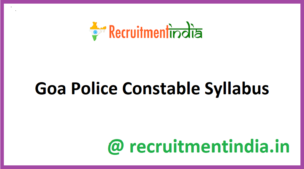 Goa Police Constable Syllabus