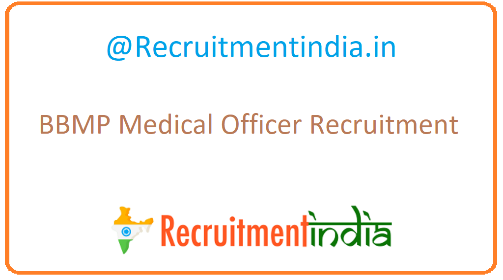 BBMP Medical Officer Recruitment